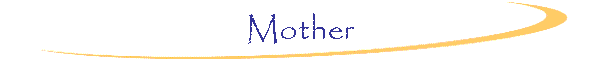 Mother